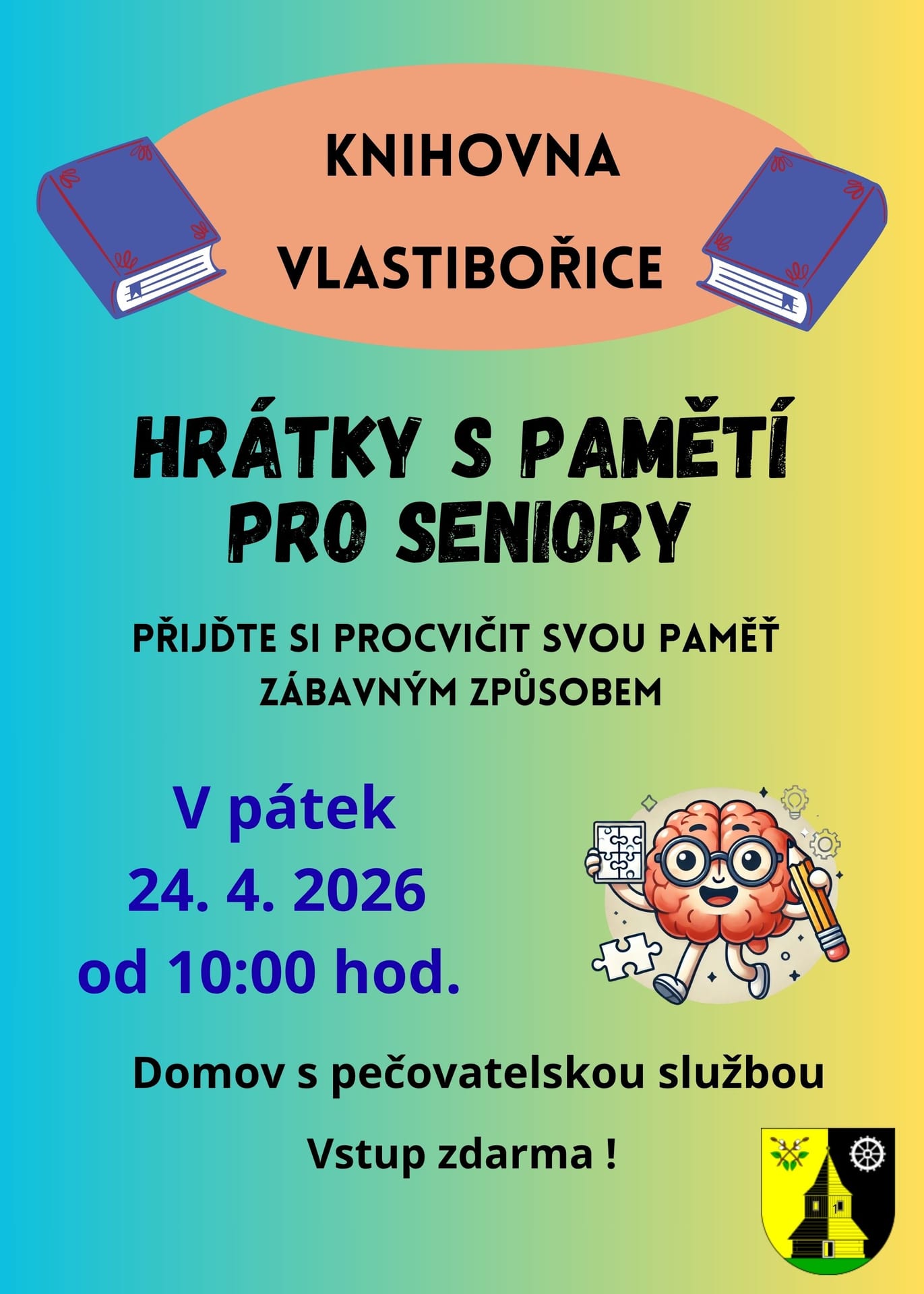 Plakát: Hrátky s pamětí pro seniory, pátek 24. 4. 2026 od 10:00, Domov s pečovatelskou službou, vstup zdarma
