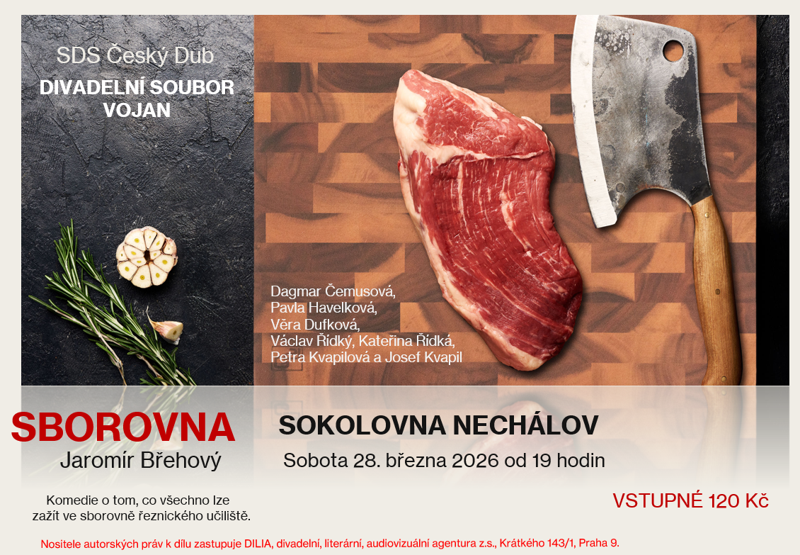Plakát: soubor Vojan Český Dub hraje komedii Sborovna, sobota 28. 3. 2026 od 19:00, Sokolovna Nechálov, vstupné 120 Kč
